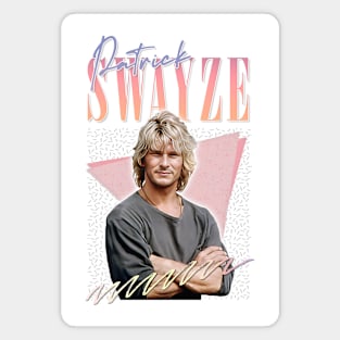 Patrick Swayze ∆ 90s Style Retro Graphic Design Magnet